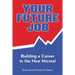 Your Future Job: Building a Career in the New Normal