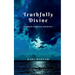 Truthfully Divine: Fragments of emotions and desires