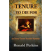Tenure to Die For: An Ivory Tower Murder Mystery