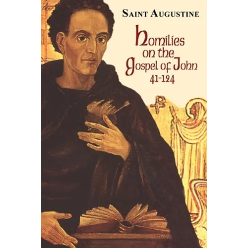Homilies on the Gospel of John (41-124)