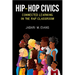 Hip-Hop Civics: Connected Learning in the Rap Classroom