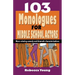 103 Monologues for Middle School Actors