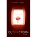 Out of the Storm: A Novella