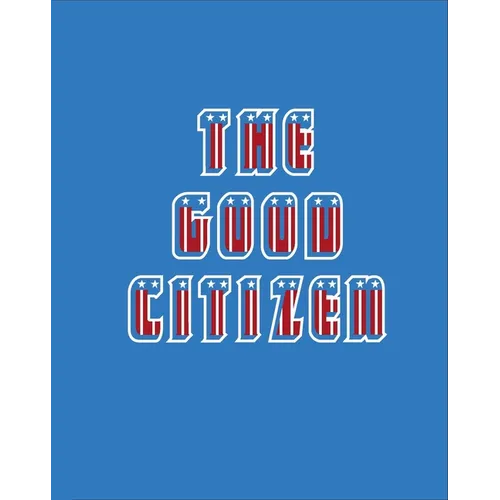 The Good Citizen
