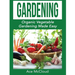 Gardening: Organic Vegetable Gardening Made Easy