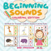 Beginning Sounds: Coloring Edition - Workbook for Preschool Children's Reading & Writing Books