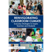 Reinvigorating Classroom Climate: Everyday Strategies to Inspire Teachers and Students