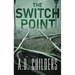 The Switch Point
