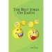 The Best Jokes On Earth