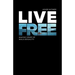 Live Free: making sense of male sexuality