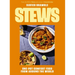 Stews: One-Pot Comfort Food from Around the World (a Cookbook - 90 Delicious International Recipes)