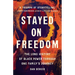 Stayed on Freedom: The Long History of Black Power Through One Family's Journey