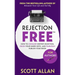 Rejection Free For Authors: How to Conquer Writer's Rejection, Crush Your Inner Critic, and Fearlessly Publish Your Book: How to Conquer Writer's Reje
