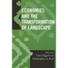 Economies and the Transformation of Landscape