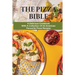 The Pizza Bible: A Delicious Cookbook With A Collection Of 20 American Favourite Pizza Recipes: Tasty Pizza Crust Recipes