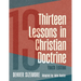 Thirteen Lessons in Christian Doctrine: Youth Edition