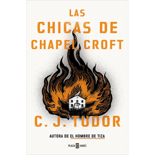 Las Chicas de Chapel Croft / The Burning Girls