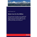 Water-Cure for the Million: The processes of water-cure explained, popular errors exposed, hygienic and drug-medication contrasted: rules for bathing,