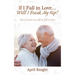 If I Fall in Love...Will I Break My Hip? You're never too old to fall in love
