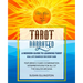 Tarot Narrated: A Modern Guide to Learning Tarot: Real Life Examples for Every Card