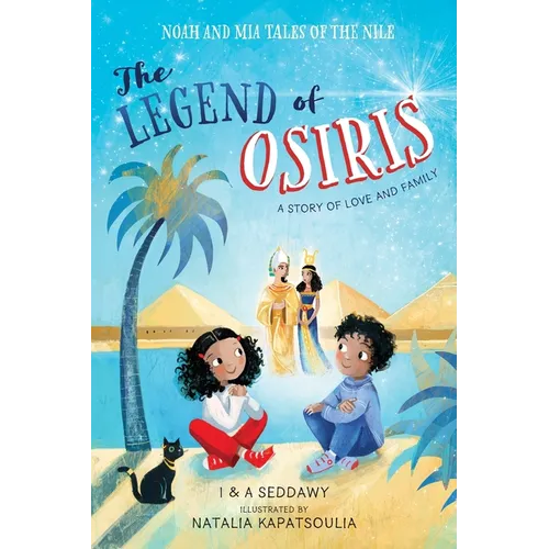 The Legend of Osiris: A Story of Love and Family