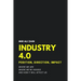 Industry 4.0: Position, Direction, Impact