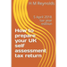How to prepare your UK self assessment tax return: 5 April 2018 edition