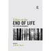 Ethics at the End of Life: New Issues and Arguments