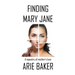 Finding Mary Jane: A Tapestry of Mother's Love