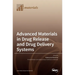 Advanced Materials in Drug Release and Drug Delivery Systems