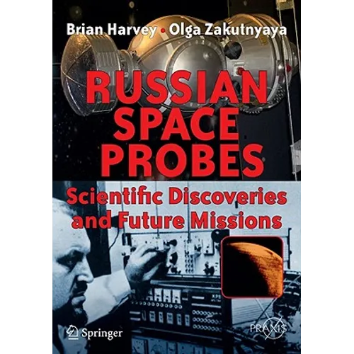 Russian Space Probes: Scientific Discoveries and Future Missions