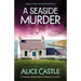 A Seaside Murder: A completely unputdownable and gripping cozy mystery