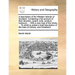 A Description of the Western Islands of Scotland. Containing a Full Account of Their Situation, Extent, Soils, Product, Harbours, ... with a New Map o