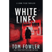 White Lines: A John Tyler Thriller