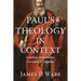 Paul's Theology in Context: Creation, Incarnation, Covenant, and Kingdom