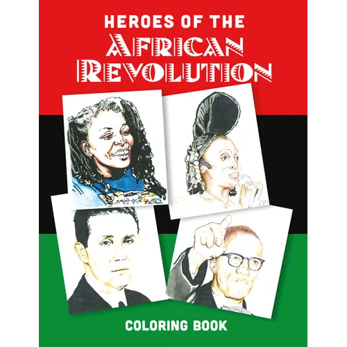 Heroes of the African Revolution: Colouring Book - Paperback