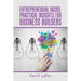 Entrepreneurial Hacks: Practical Insights for Business Builders