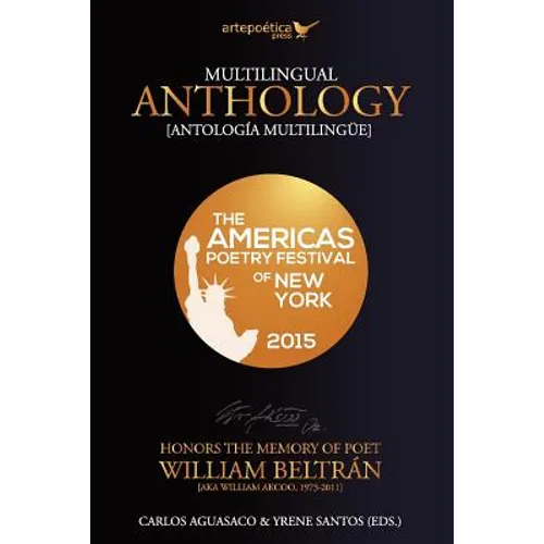 Multilingual Anthology: The Americas Poetry Festival of New York 2015