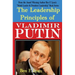 The Leadership Principles of Vladimir Putin