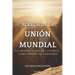 Acerca de la Unión Mundial: La aristocracia del espíritu como forma de gobierno