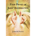 Four Proofs of Jesus' Resurrection