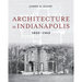 Architecture in Indianapolis: 1820-1900