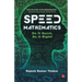 Speed Mathematics: Do It Quick, Do It Right