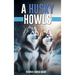 A Husky Howls