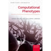 Computational Phenotypes: Towards an Evolutionary Developmental Biolinguistics