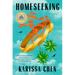 Homeseeking: A GMA Book Club Pick