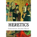 Heretics
