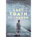 The Last Train to London