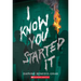 I Know You Started It (a Secrets & Lies Novel)