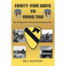 Forty-Five Days to Vung Tau: The Vietnam War: A Grunt's Personal Experience